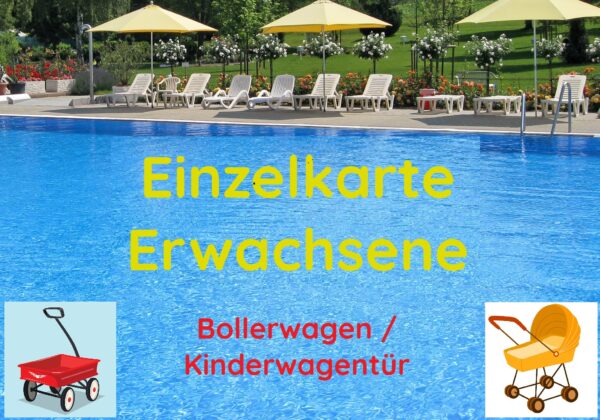 Einzelkarte  Erwachsene mit Bollerwagen / Kinderwagen  (Eingangstür)